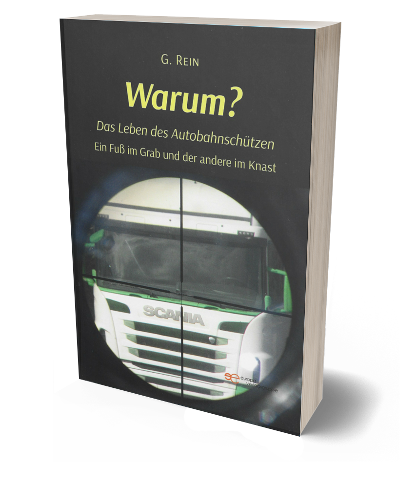 Das Leben des Autobahnschützen